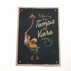 Affiche * Le temps de vivre…